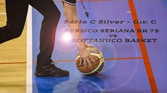 Seriana Basket . Bottanuco Basket, C silver 3 giornata di ritorno